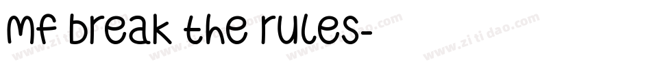 Mf Break The Rules字体转换